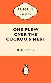 Exploring the Timeless Brilliance of “One Flew Over the Cuckoo’s Nest” Book