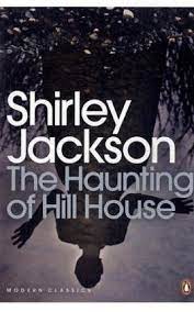 The Haunting of Hill House: A Timeless Book of Supernatural Terror