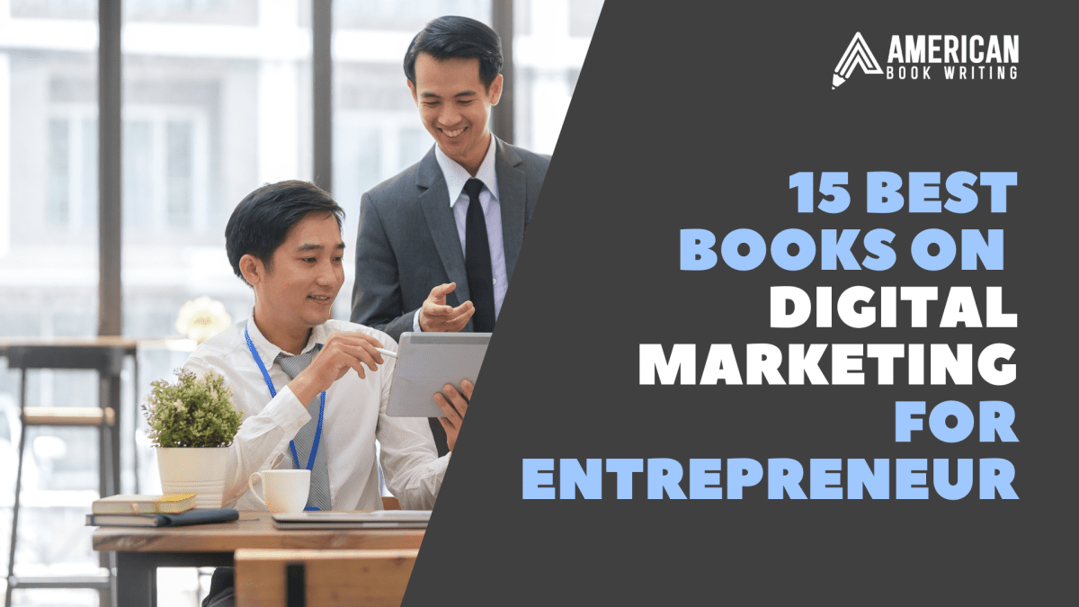 The Ultimate Guide to the Best Book of Digital Marketing